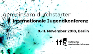 Ausschreibung zur internationalen Jugendkonferenz fuer Minderheitendeutsche des ifa vom 08.-11. November 2018