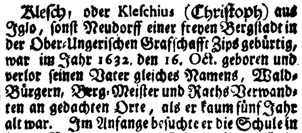 Das „Grosse Universal Lexicon Aller Wissenschaften und Künste, Welche bißhero durch menschlichen Verstand und Witz erfunden wurden“ von 1737 würdigt Christoph Klesch